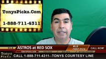Houston Astros vs. Boston Red Sox Pick Prediction MLB Baseball Odds Preview 5-13-2016