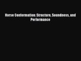 Read Horse Conformation: Structure Soundness and Performance Ebook Free