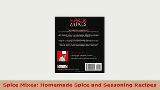 PDF  Spice Mixes Homemade Spice and Seasoning Recipes Ebook