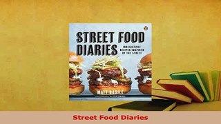 PDF  Street Food Diaries PDF Book Free