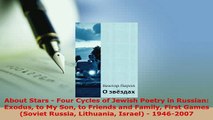 PDF  About Stars  Four Cycles of Jewish Poetry in Russian Exodus to My Son to Friends and Free Books