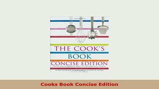 Download  Cooks Book Concise Edition PDF Book Free