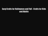 [PDF] Easy Crafts for Halloween and Fall - Crafts for Kids and Adults Free Books