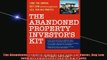 FREE EBOOK ONLINE  The Abandoned Property Investors Kit Find the Owner Buy Low with No Competition Sell Free Online