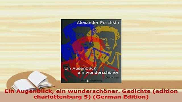 Download Ein Augenblick ein wunderschöner Gedichte edition charlottenburg 5 German Edition Free Books