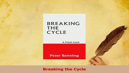 Read  Breaking the Cycle Ebook Free