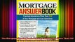 READ book  The Mortgage Answer Book Practical Answers to More Than 150 of Your Mortgage and Loan Full Free