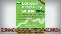 Downlaod Full PDF Free  The New London Property Guide 20052006 The Only Guide You Need to Buying and Full Free