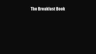 Read The Breakfast Book Ebook Free