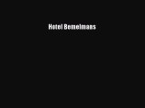 Read Hotel Bemelmans Ebook Free