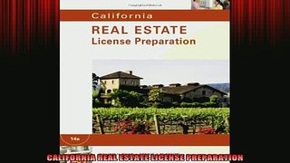 READ book  CALIFORNIA REAL ESTATE LICENSE PREPARATION Free Online