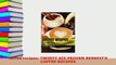 PDF  coffee recipes TWINTY SIX PROVEN BENEFITS COFFEE RECIPES PDF Book Free