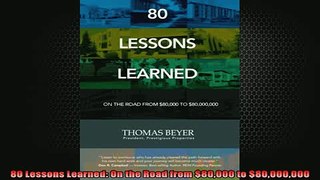 READ FREE Ebooks  80 Lessons Learned On the Road from 80000 to 80000000 Online Free