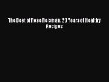 Read The Best of Rose Reisman: 20 Years of Healthy Recipes Ebook Free