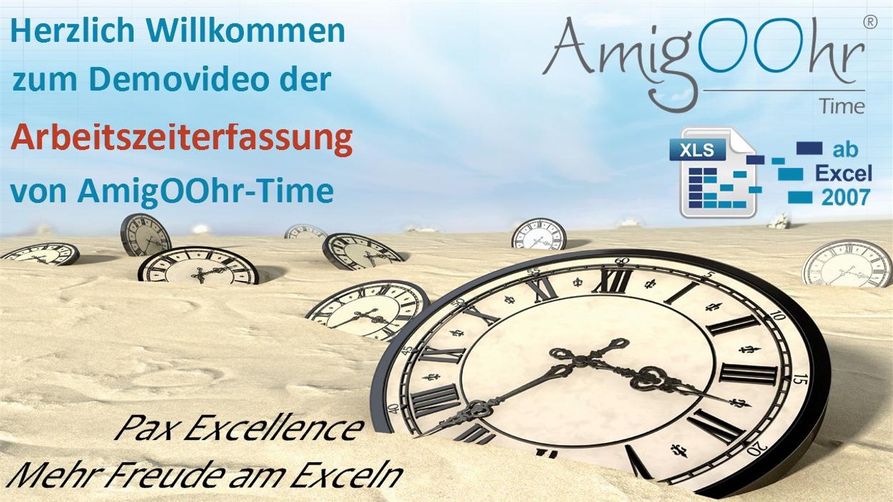 Arbeitszeiterfassung in Excel, Demo-Video von AmigOOhr-Time