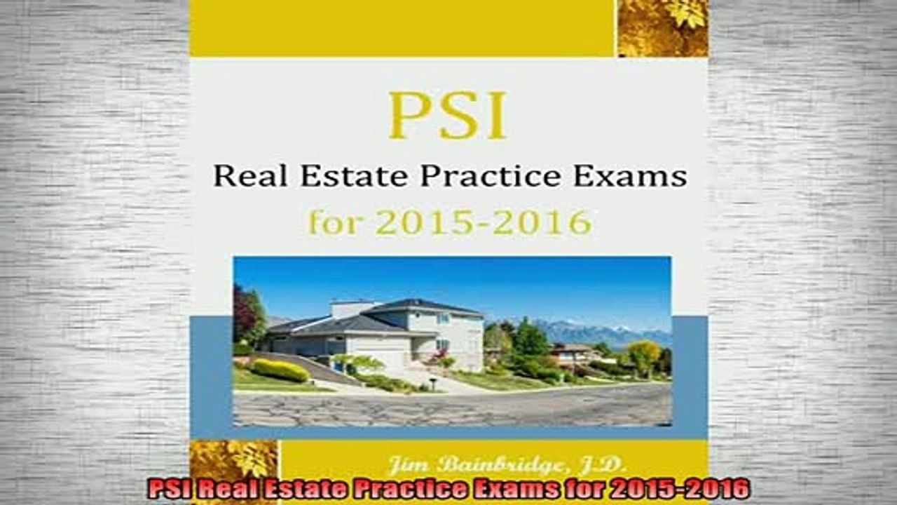 Downlaod Full PDF Free  PSI Real Estate Practice Exams for 20152016 Online Free