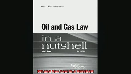 READ book  Oil and Gas Law in a Nutshell Online Free