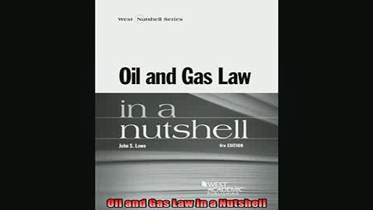READ book  Oil and Gas Law in a Nutshell Online Free