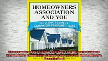 READ book  Homeowners Association and You The Ultimate Guide to Harmonious Community Living You and Full EBook