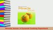 PDF  Miracle Juices A Pyramid Cooking Paperback Free Books