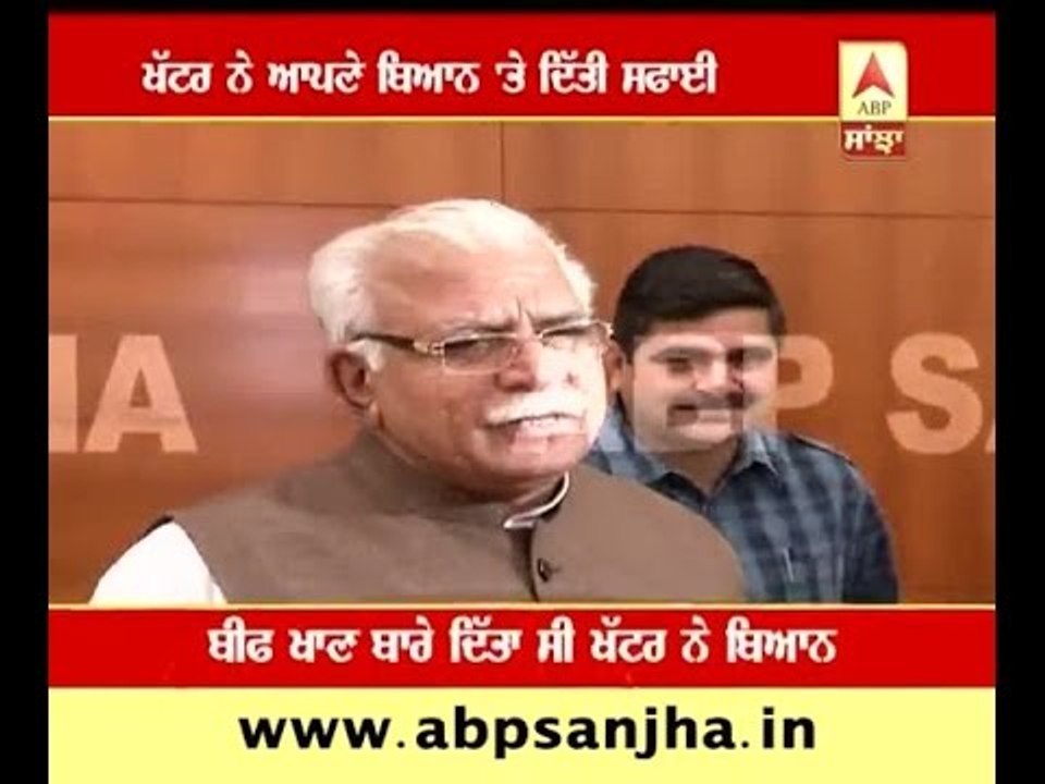 Khattar clarifying his statement