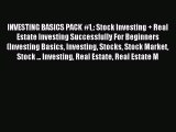 Read INVESTING BASICS PACK #1: Stock Investing + Real Estate Investing Successfully For Beginners