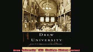 FREE PDF  Drew  University    NJ   College  History  Series  BOOK ONLINE