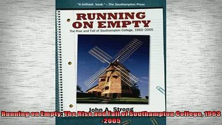 EBOOK ONLINE  Running on Empty The Rise and Fall of Southampton College 19632005  BOOK ONLINE