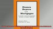 READ book  Homes Buyers and Mortgages A Guide to Buying Real Estate in Todays Market Free Online