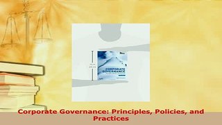 Download  Corporate Governance Principles Policies and Practices  Read Online