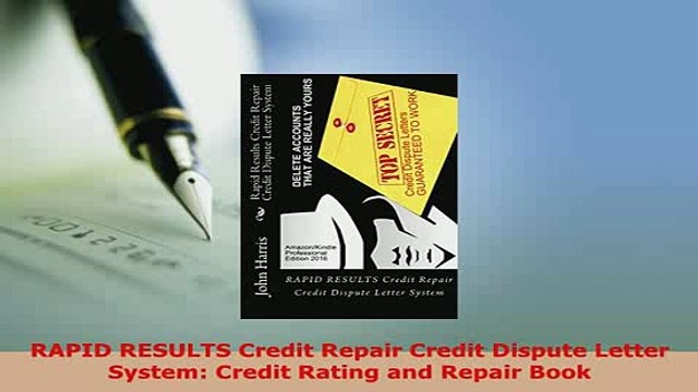 Download RAPID RESULTS Credit Repair Credit Dispute Letter System Credit Rating and Repair Book Read Online