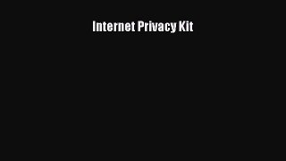 [PDF] Internet Privacy Kit [Read] Full Ebook