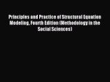 [PDF] Principles and Practice of Structural Equation Modeling Fourth Edition (Methodology in