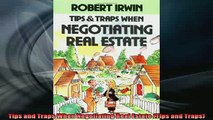 Downlaod Full PDF Free  Tips and Traps When Negotiating Real Estate Tips and Traps Full Free