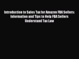 Read Introduction to Sales Tax for Amazon FBA Sellers: Information and Tips to Help FBA Sellers