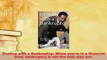 PDF  Dealing with a Bankruptcy When youre in a financial bind bankruptcy is not the only way Free Books