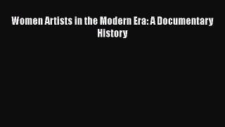 [PDF] Women Artists in the Modern Era: A Documentary History Download Full Ebook