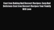 [PDF] Cast Iron Baking And Dessert Recipes: Easy And Delicious Cast Iron Dessert Recipes Your