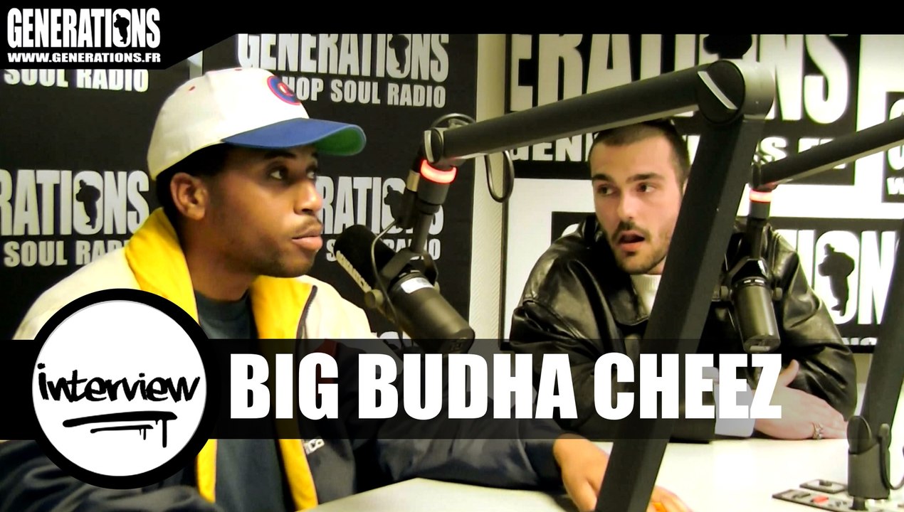 Big Budha Cheez - Interview (Live des studios de Generations)