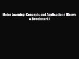 [Download] Motor Learning: Concepts and Applications (Brown & Benchmark) Free Books