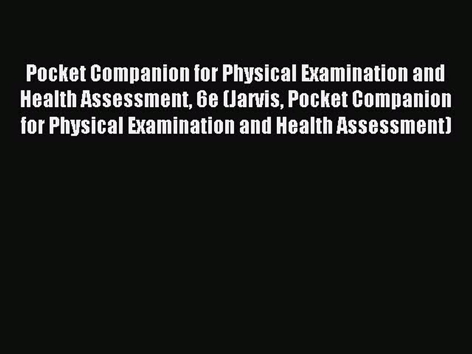 Read Pocket Companion for Physical Examination and Health Assessment 6e (Jarvis Pocket Companion