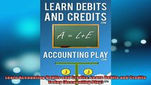 READ book  Learn Accounting Debits and Credits Learn Debits and Credits Today Accounting Play Online Free