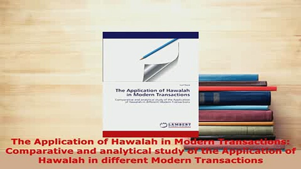 PDF  The Application of Hawalah in Modern Transactions Comparative and analytical study of the  Read Online
