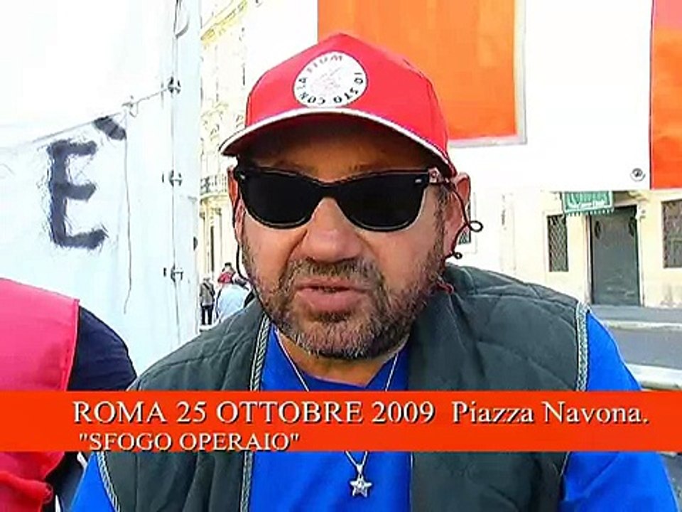 ROMA 25 OTTOBRE 2009 "SFOGO OPERAIO".mp4