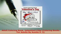 PDF  Adult Coloring Book  Valentines Day Coloring Books For Adults By Auntie V 2 Read Full Ebook