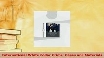 Download  International White Collar Crime Cases and Materials  EBook