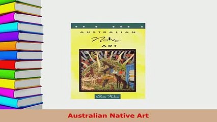 Download  Australian Native Art Ebook