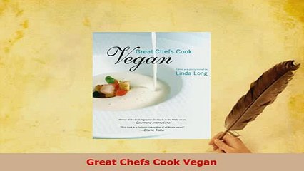 PDF  Great Chefs Cook Vegan PDF Online