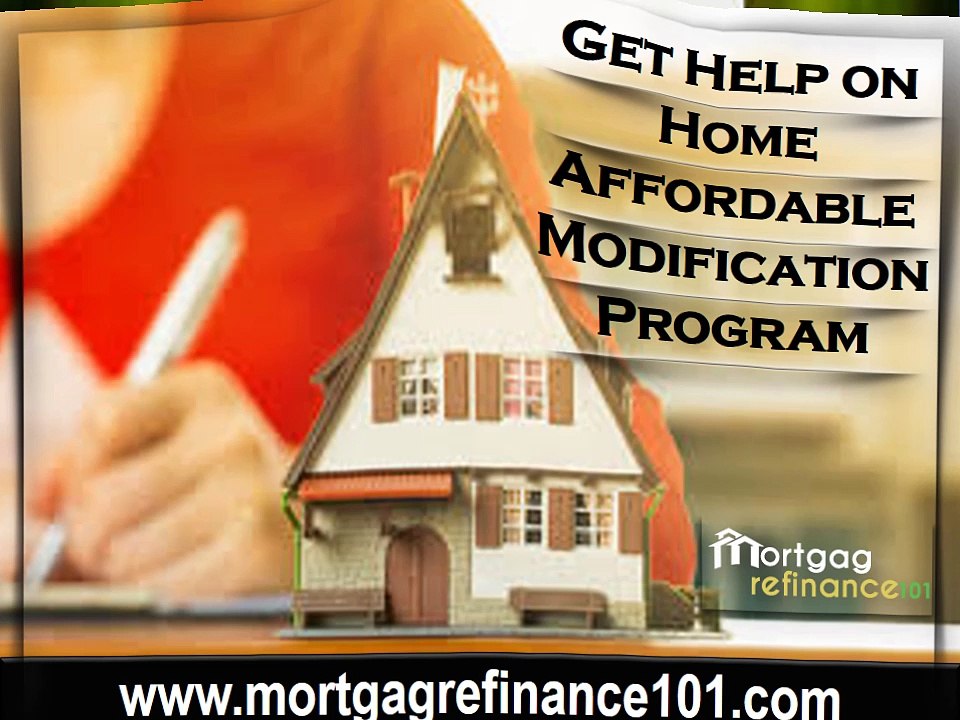 The Home Affordable Modification Program - Learn About HAMP Mortgage Program