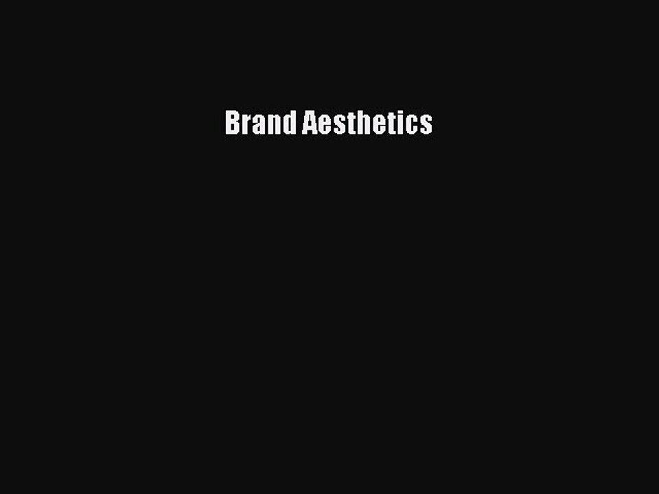 Read Brand Aesthetics Ebook Free